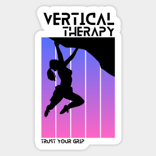 Vertical Therapy - Trust your grip Woman | Climbers | Climbing | Rock climbing | Outdoor sports | Nature lovers | Bouldering Sticker